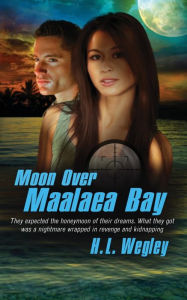 Title: Moon Over Maalaea Bay, Author: H. L. Wegley