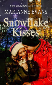 Title: Snowflake Kisses, Author: Marianne Evans