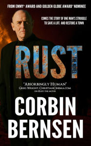 Title: Rust: The Novel, Author: Corbin Bernsen