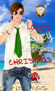 Title: Luke's Crazy California Christmas, Author: Miquel Esteban