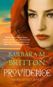 Title: Providence: Hannah's Journey, Author: Barbara M. Britton