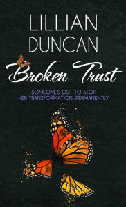 Title: Broken Trust, Author: Lillian Duncan