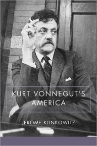 Title: Kurt Vonnegut's America, Author: Jerome Klinkowitz