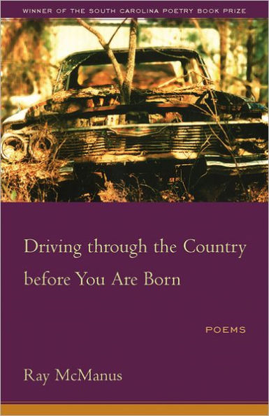 Driving through the Country before You Are Born: Poems