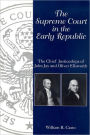 The Supreme Court in the Early Republic: The Chief Justiceships of John Jay and Oliver Ellsworth