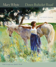 Title: Down Bohicket Road: An Artist's Journey: Painting and Sketches by Mary Whyte, Author: 