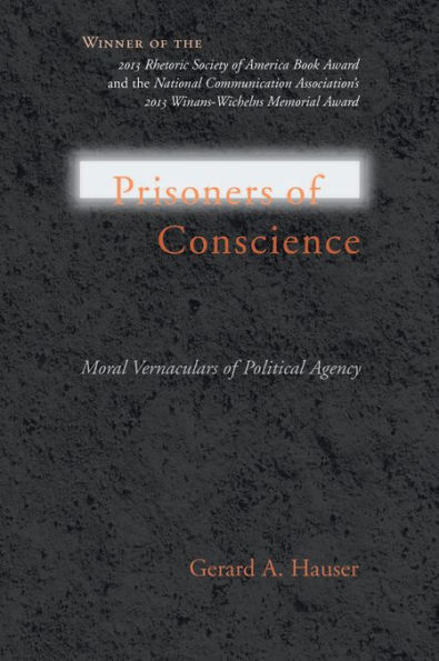 Prisoners of Conscience: Moral Vernaculars of Political Agency