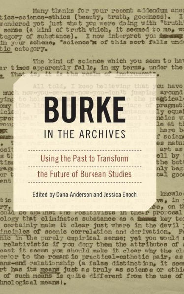 Burke the Archives: Using Past to Transform Future of Burkean Studies