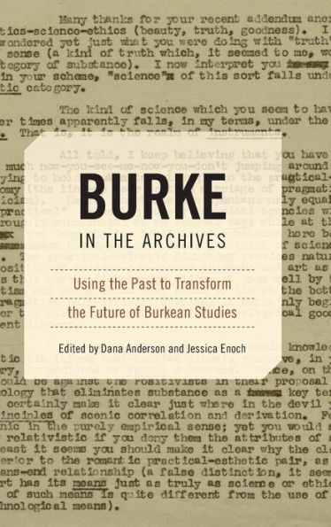 Burke in the Archives: Using the Past to Transform the Future of Burkean Studies