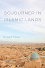 Sojourner in Islamic Lands