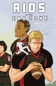 Title: AIDS in the End Zone, Author: Kendra S Albright