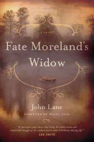 Title: Fate Moreland's Widow: A Novel, Author: John Lane