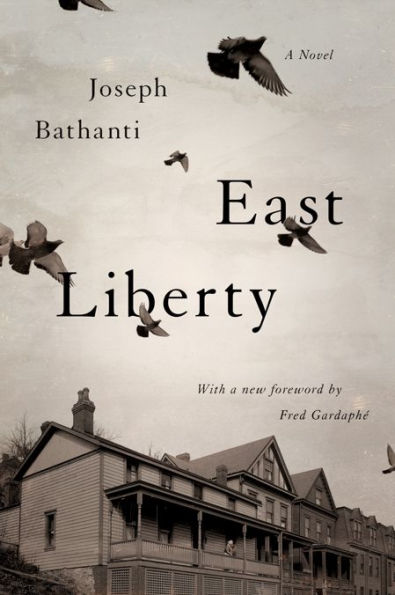 East Liberty: A Novel