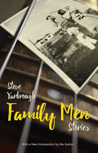 Title: Family Men: Stories, Author: Steve Yarbrough