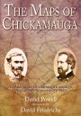 Maps of Chickamauga: An Atlas of the Chickamauga Campaign, Including the Tullahoma Operations, June 22 - September 23, 1863