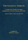 The National Tribune Civil War Index: A Guide to the Weekly Newspaper Dedicated to Civil War Veterans, 1877-1943: Volume 3 - Author, Unit, and Subject Index