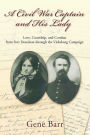 A Civil War Captain and His Lady: Love, Courtship, and Combat From Fort Donelson through the Vicksburg Campaign