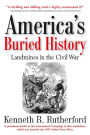 America's Buried History: Landmines in the Civil War