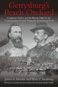 Ebook download for ipad 2 Gettysburg's Peach Orchard: Longstreet, Sickles, and the Bloody Fight for the by James A. Hessler, Britt C. Isenberg, James A. Hessler, Britt C. Isenberg in English