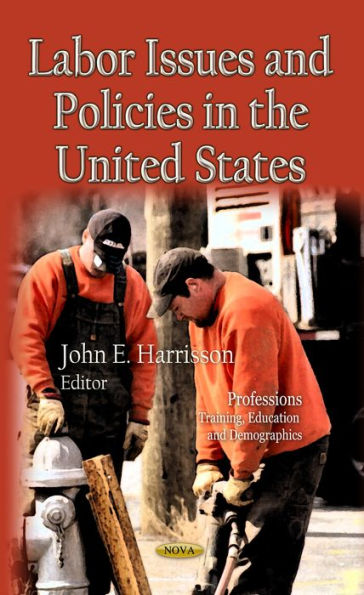 Labor Issues and Policies in the United States