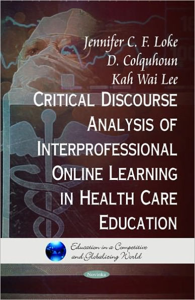 Critical Discourse Analysis of Interpersonal Online Learning in Health Care Education