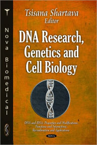 Title: DNA Research, Genetics and Cell Biology, Author: Tsisana Shartava