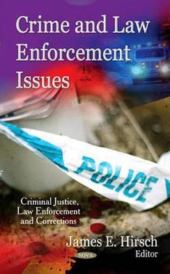 Crime and Law Enforcement Issues