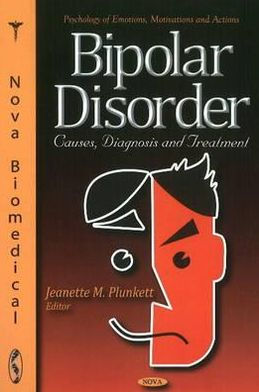 Bipolar Disorder: Causes, Diagnosis and Treatment