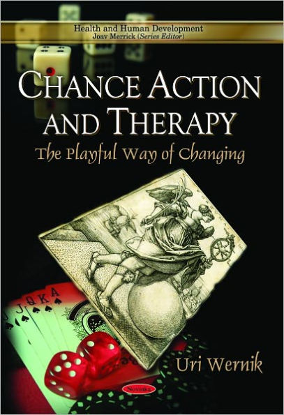 Chance Action and Therapy: The Playful Way of Changing