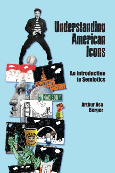 Understanding American Icons: An Introduction to Semiotics