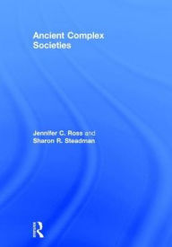 Title: Ancient Complex Societies, Author: Jennifer C. Ross