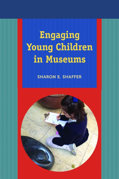 Engaging Young Children in Museums / Edition 1