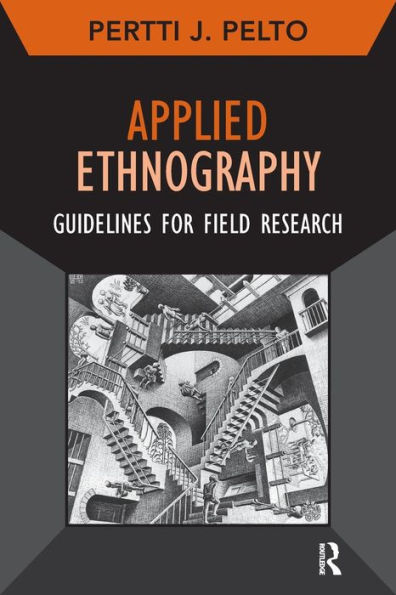 Applied Ethnography: Guidelines for Field Research