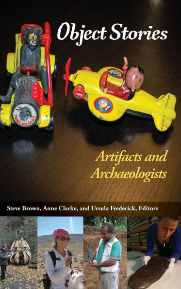 Object Stories: Artifacts and Archaeologists
