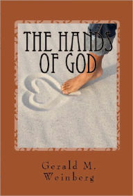 Title: The Hands of God, Author: Gerald Weinberg