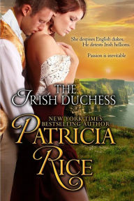 Title: The Irish Duchess: Regency Nobles Series, Author: Patricia Rice