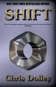 Title: Shift, Author: Chris Dolley