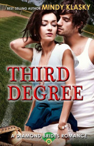 Title: Third Degree, Author: Mindy Klasky