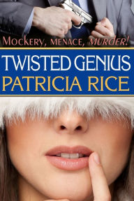 Title: Twisted Genius: Family Genius Mystery #5, Author: Patricia Rice