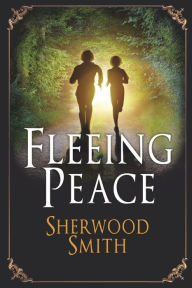 Title: Fleeing Peace, Author: Sherwood Smith