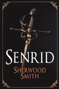 Title: Senrid, Author: Sherwood Smith
