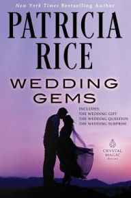 Title: Wedding Gems, Author: Patricia Rice