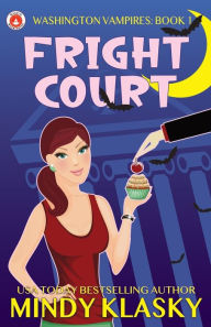 Title: Fright Court, Author: Mindy Klasky