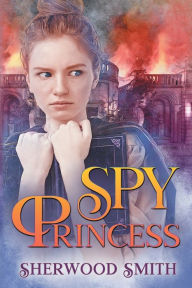 Title: Spy Princess, Author: Sherwood Smith