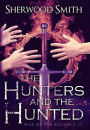 The Hunters and the Hunted (Rise of the Alliance #3)