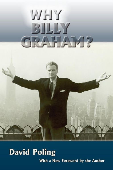 Why Billy Graham? (Softcover)