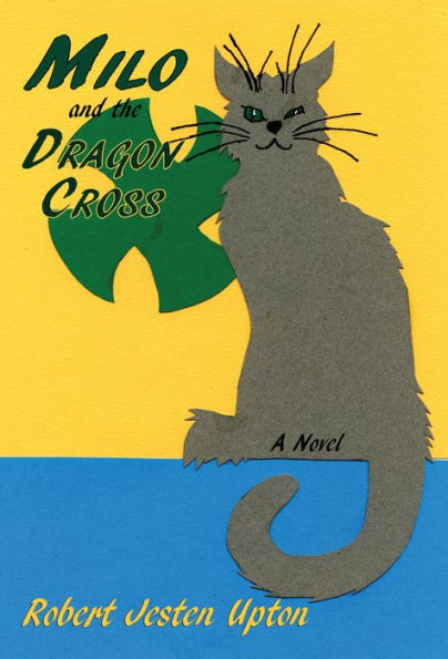 Milo and the Dragon Cross: A Fantasy Novel