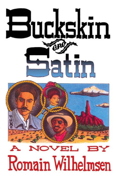 Buckskin and Satin: A Novel
