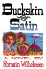 Buckskin and Satin: A Novel