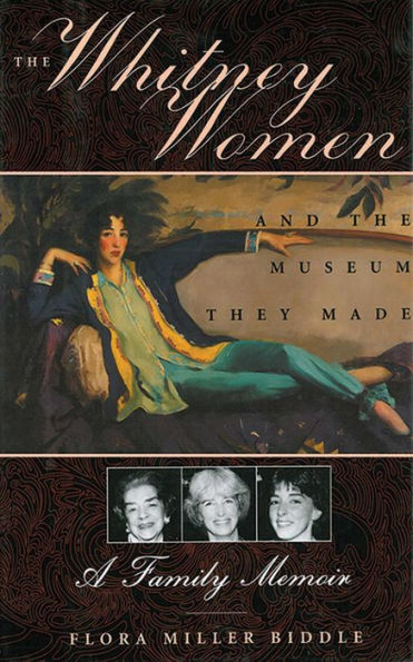 the Whitney Women and Museum They Made: A Family Memoir